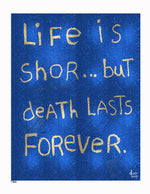 p1365 Life Is Short- Death Lasts