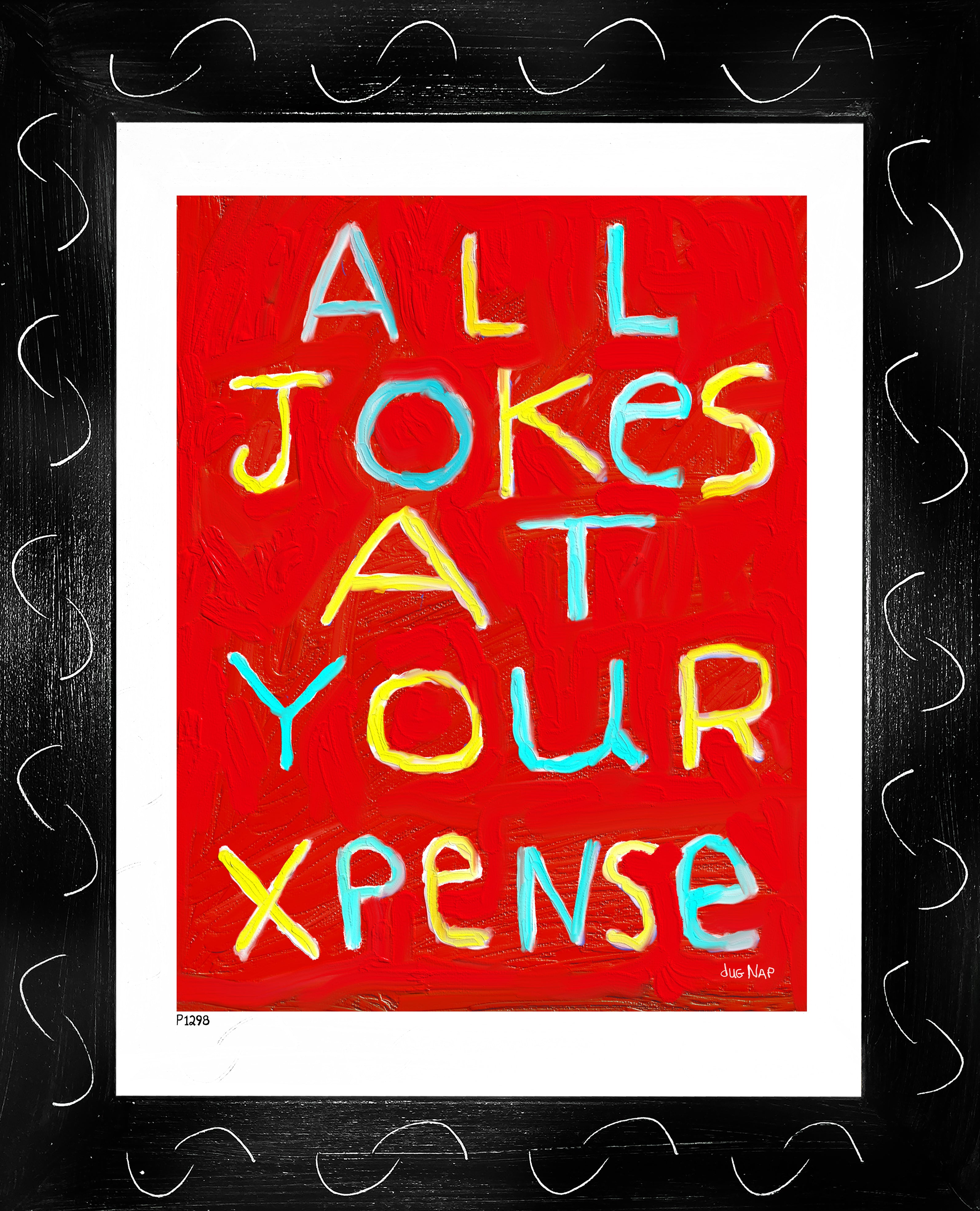 p1298 - All Jokes At Your Expense