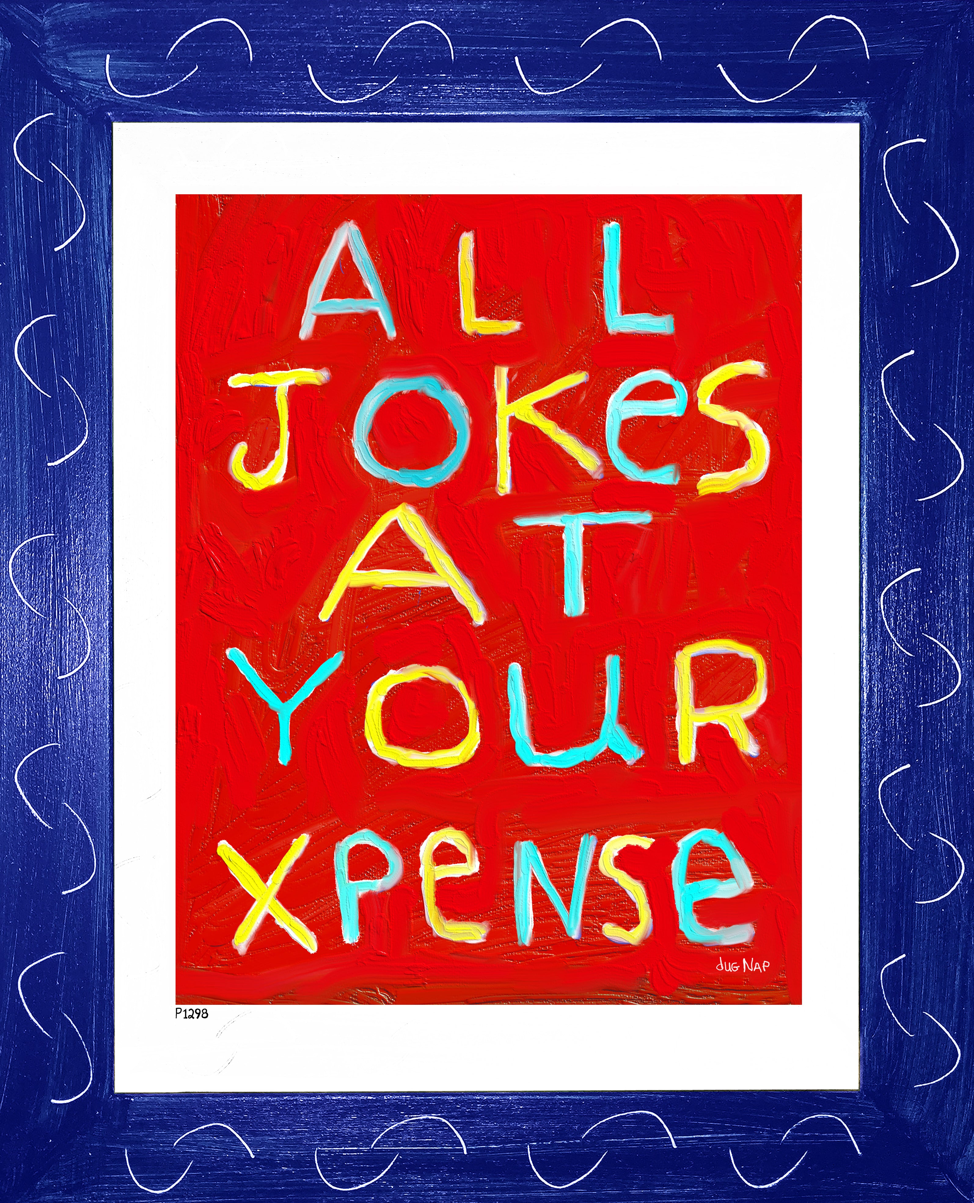 p1298 - All Jokes At Your Expense