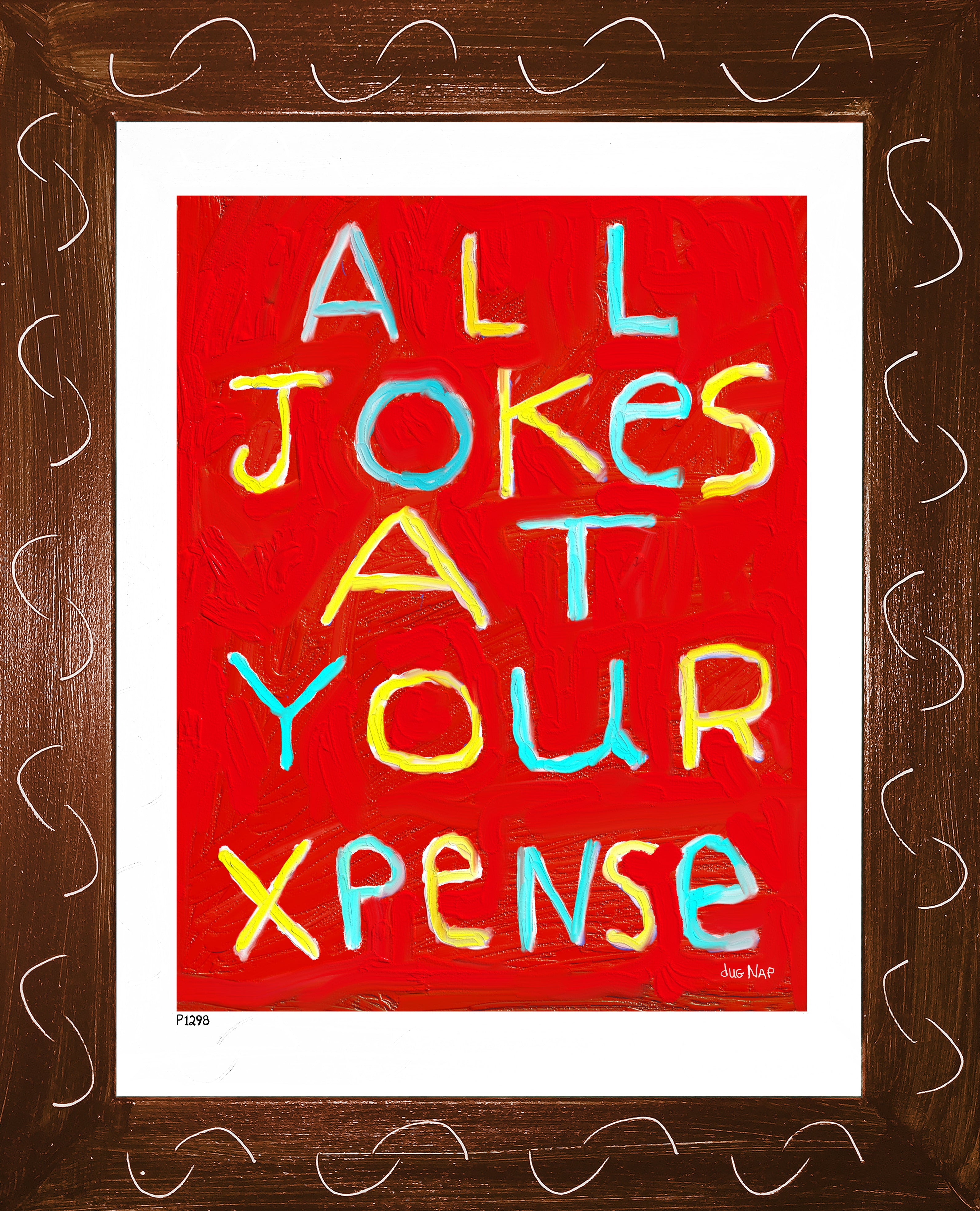 p1298 - All Jokes At Your Expense