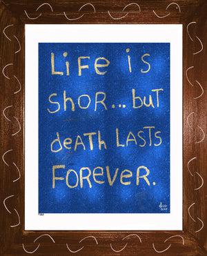 p1365 Life Is Short- Death Lasts