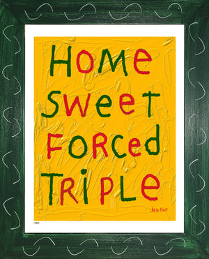 p1504 Home Sweet Triple