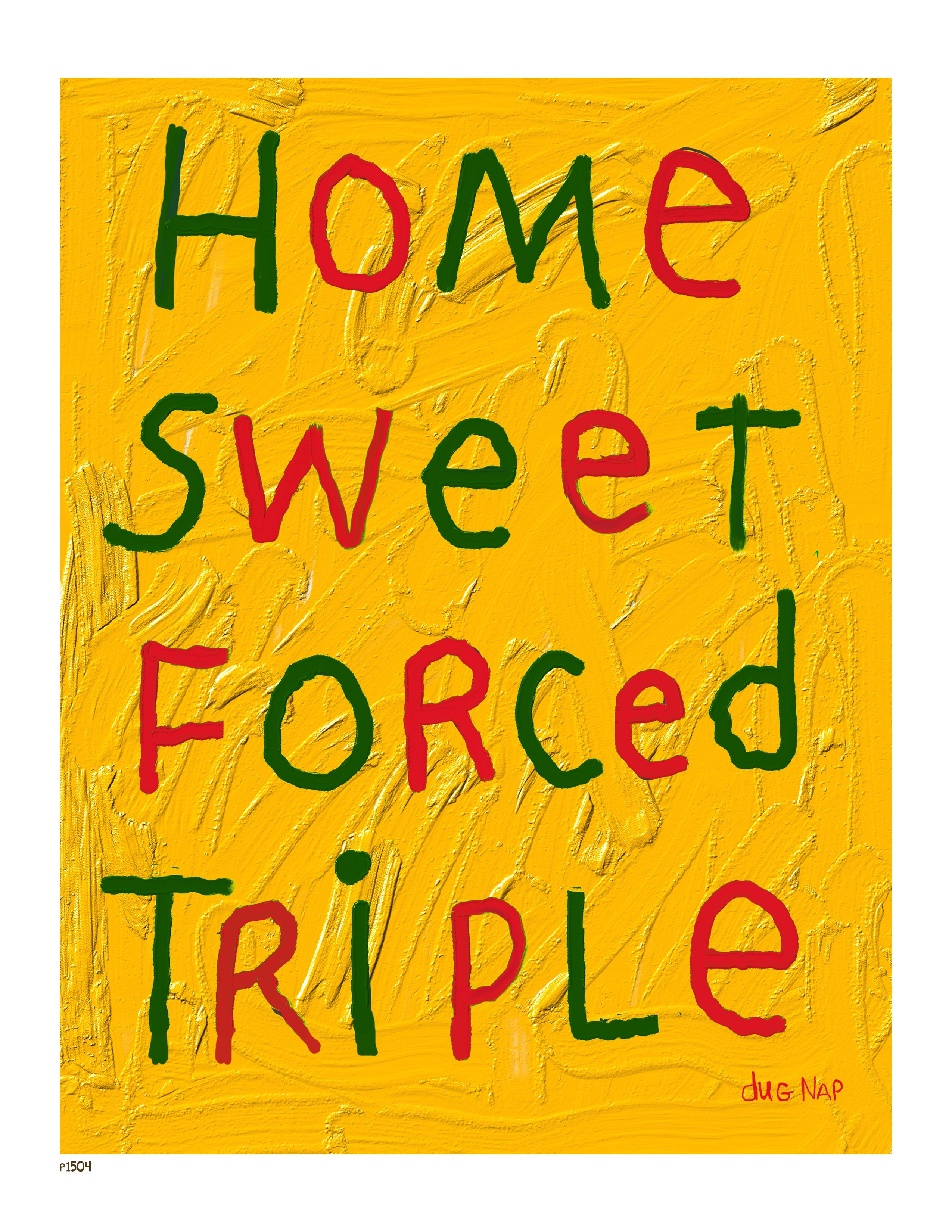 p1504 Home Sweet Triple