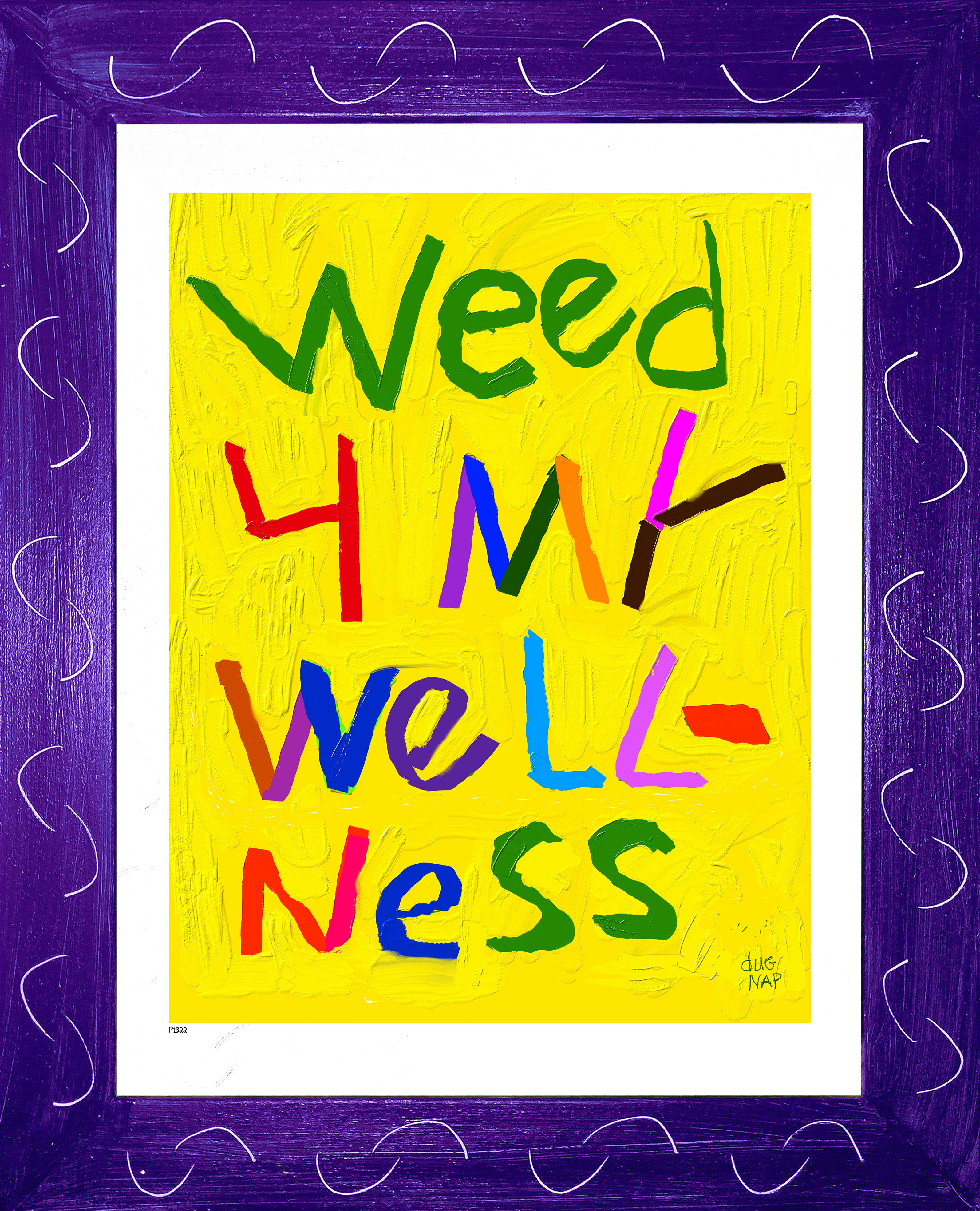 p1322 Weed for My Wellness