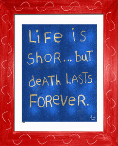 p1365 Life Is Short- Death Lasts