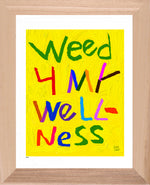 p1322 Weed for My Wellness