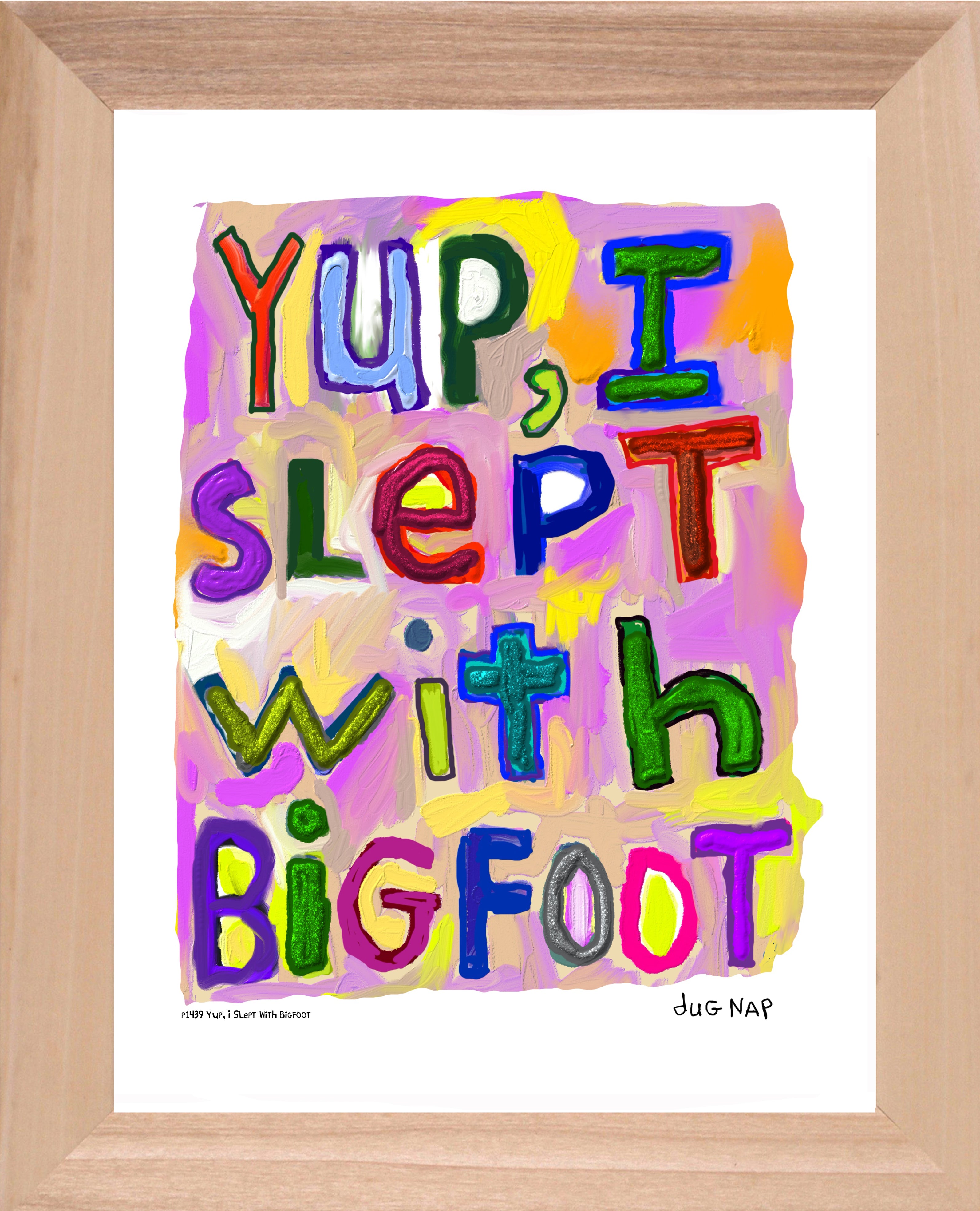 p1439 Yup, I Slept With Bigfoot