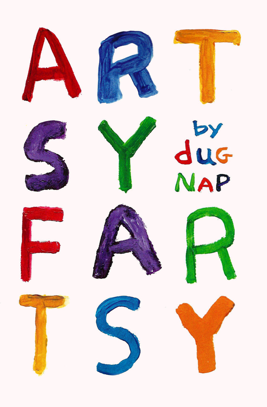 Artsy Fartsy (dug's Art Story) - dug Nap Art
