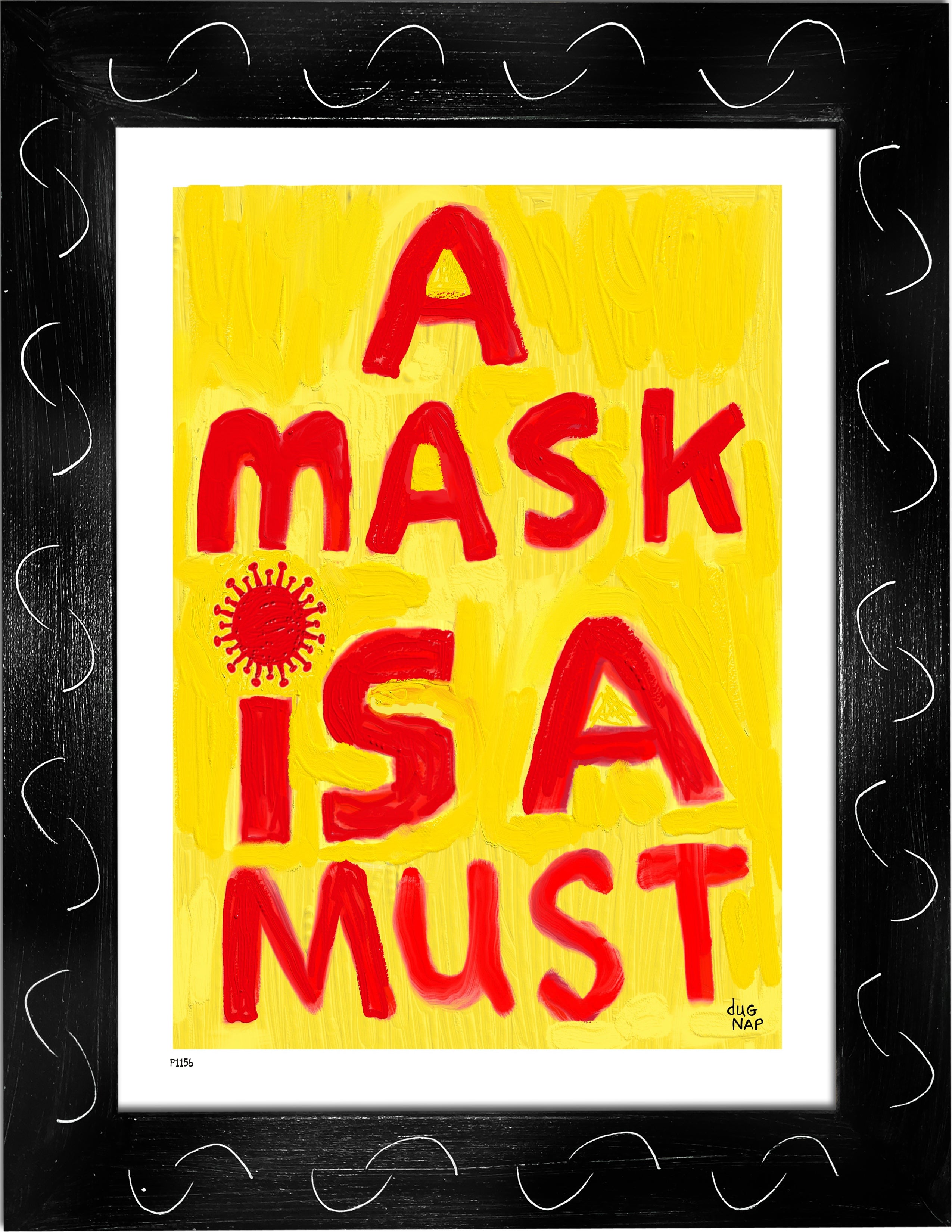 P1156 - A Mask is a Must - dug Nap Art