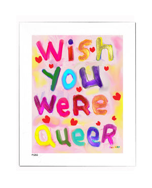 P1282 Wish You Were Queer