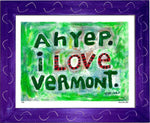 P431 - Ah Yep, I Love Vermont - dug Nap Art