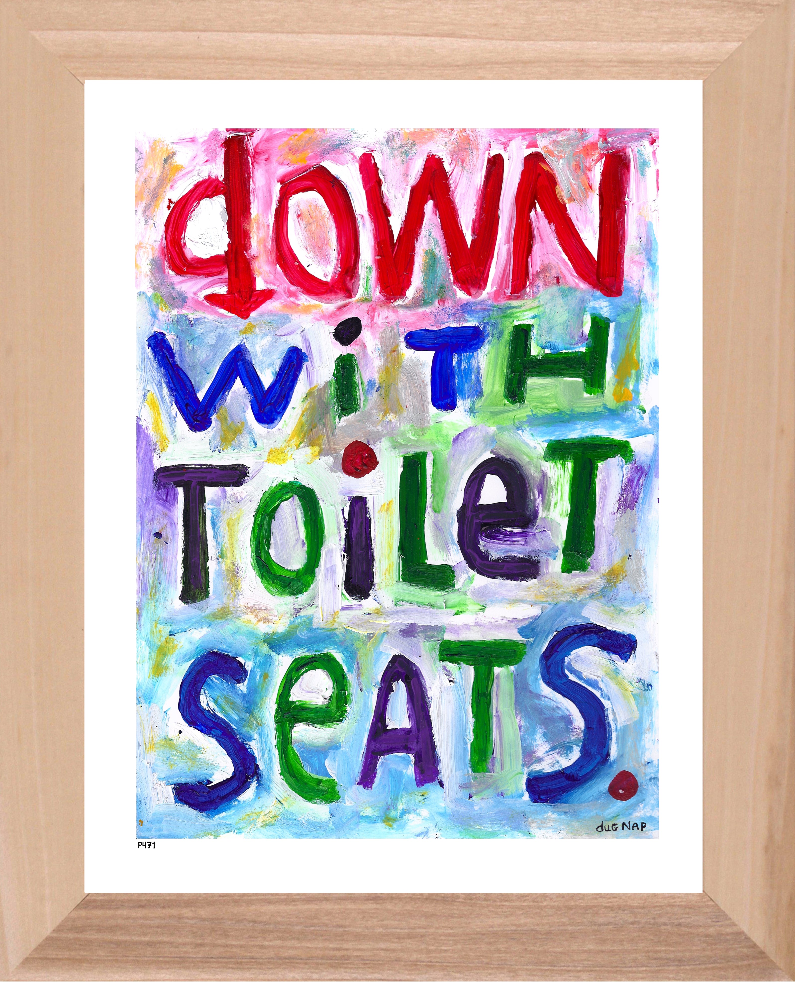 P471 - Down With Toilet Seats