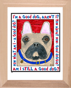 P685 - Good Dog (French Bulldog)