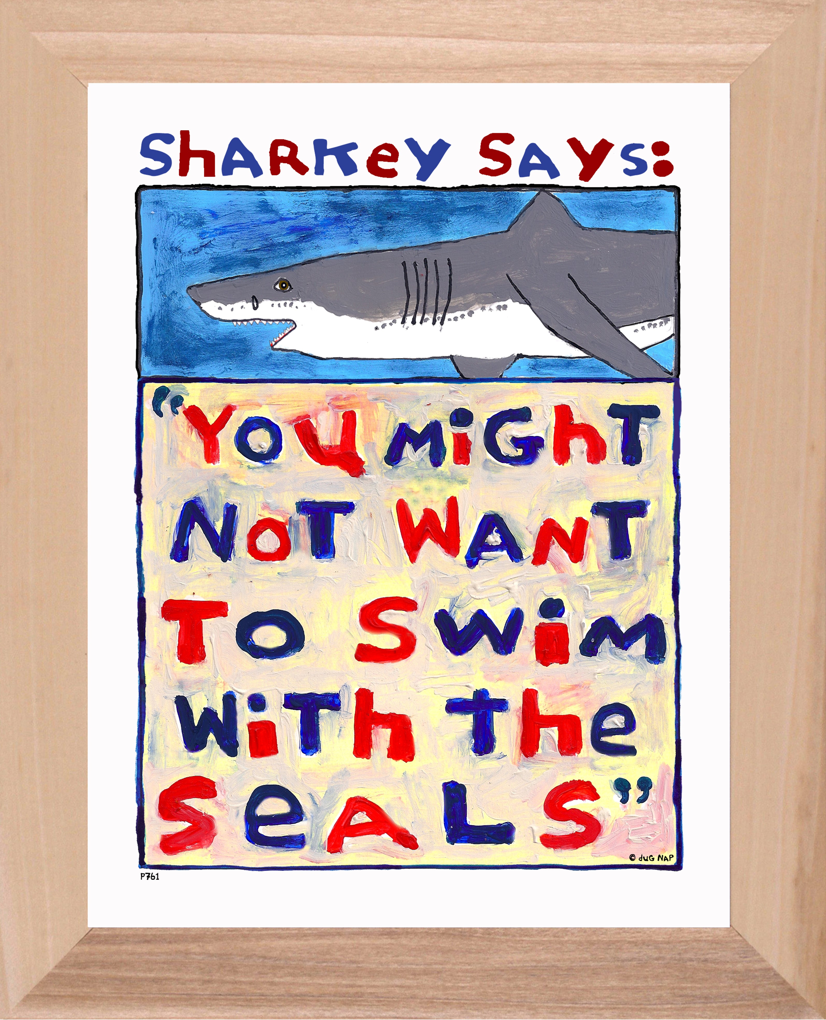 P761 - Sharkey Says
