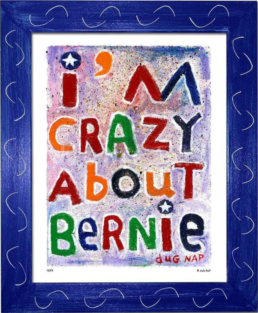 P877 - Bernie Crazy - dug Nap Art